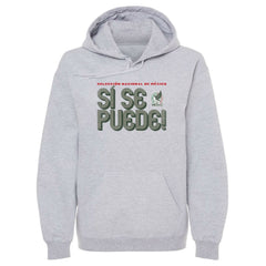 Mexico National Team 500 Level Si Se Puede Inline Bold Pullover Hoodie - Gray