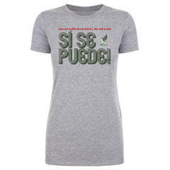Mexico National Team 500 Level Women's Si Se Puede Inline Bold T-Shirts - Heather Gray