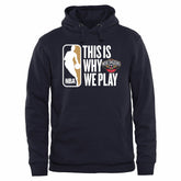 NBA - New Orleans Pelicans This Is Why We Play Pullover Hoodie - Navy