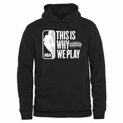 NBA - San Antonio Spurs This Is Why We Play Pullover Hoodie - Black