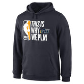 NBA - Utah Jazz This Is Why We Play Pullover Hoodie - Navy