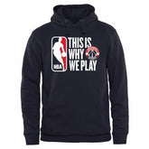 NBA - Washington Wizards This Is Why We Play Pullover Hoodie - Navy