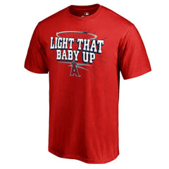 Los Angeles Angels Hometown Collection Light That Baby Up T-Shirt On Sale