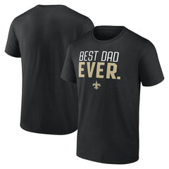 New Orleans Saints Best Dad Ever Team T-Shirt Black - NFL
