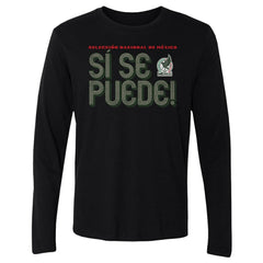 Mexico National Team 500 Level Si Se Puede Inline Bold Long Sleeve T-Shirts - Black