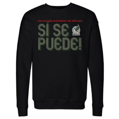 Mexico National Team 500 Level Si Se Puede Inline Bold Pullover Sweatshirt - Black