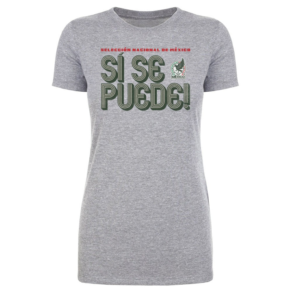 Mexico National Team 500 Level Women's Si Se Puede Inline Bold T-Shirts - Heather Gray