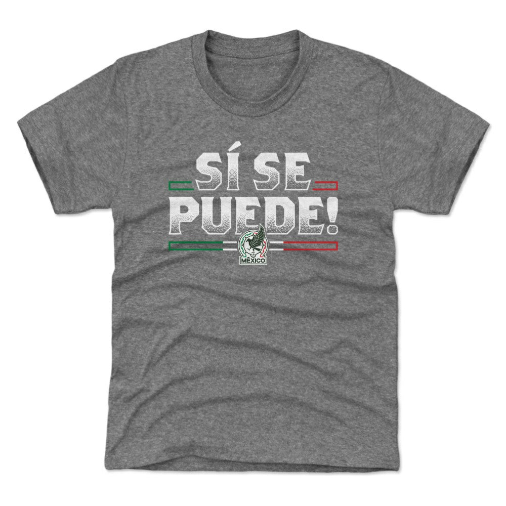 Mexico National Team 500 Level Youth Si Se Puede T-Shirts - Gray