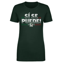 Mexico National Team 500 Level Women's Si Se Puede T-Shirts - Forest Green