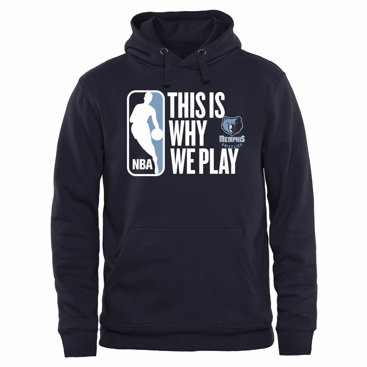 NBA - Memphis Grizzlies This Is Why We Play Pullover Hoodie - Navy