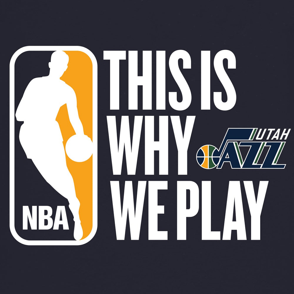 NBA - Utah Jazz This Is Why We Play Pullover Hoodie - Navy