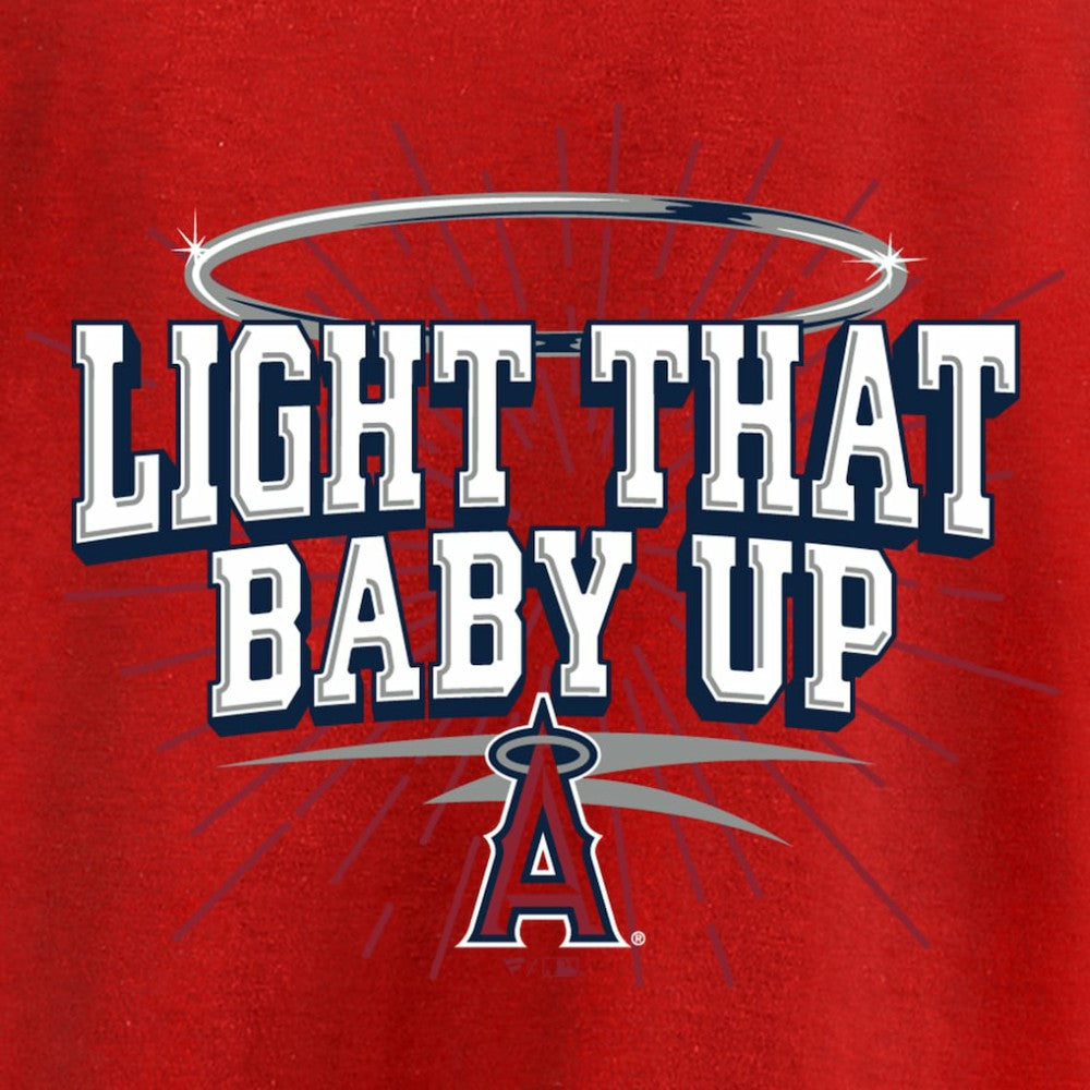 Los Angeles Angels Hometown Collection Light That Baby Up T-Shirt On Sale