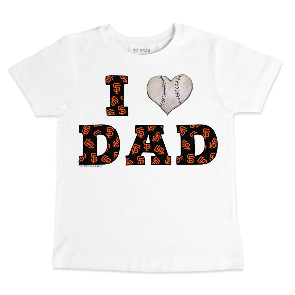 San Francisco Giants Tiny Turnip Youth I Love Dad T-Shirt Near Me