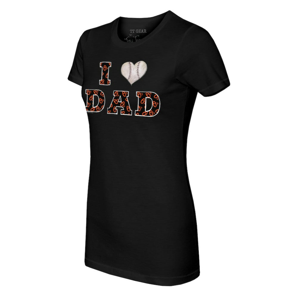 Baltimore Orioles Tiny Turnip Women's I Love Dad T-Shirt Online