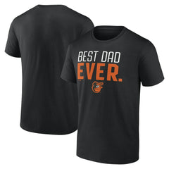 Baltimore Orioles Best Dad Ever T-Shirt Clearance